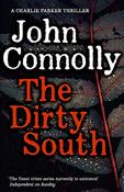 John Connolly / The Dirty South (Hardback) ( Charlie Parker Series - Book 18 ) image
