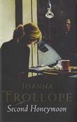 Joanna Trollope / Second Honeymoon (Hardback) image