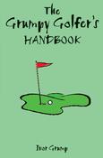 Ivor Grump / The Grumpy Golfer's Handbook (Hardback) image