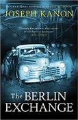 Joseph Kanon / The Berlin Exchange (Hardback)