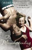 Irene Nemirovsky / The Misunderstanding (Hardback) image