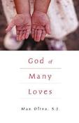 Max Oliva / God of Many Loves (Large Paperback) image