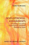 Cynthia D. McCauley / Developmental Assignments: Creating Learning Experiences without Changing Jobs (Large Paperback) image