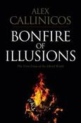 Alex Callinicos / Bonfire of Illusions: The twin crises of the liberal world (Large Paperback) image