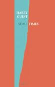 Harry Guest / Some Times (Large Paperback) image