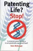 Sean McDonagh / Patenting Life? Stop! GM Food (Large Paperback) image