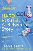 Leah Hazard / Hard Pushed: A Midwife’s Story image