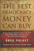 Greg Palast / The Best Democracy Money Can Buy (Hardback) image