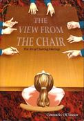 Consuelo O'Connor / The View From The Chair - The Art of Chairing Meetings(Hardback) image