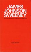 Ciarán Bennett / James Johnson Sweeney: The Poetry of Vision in the Twilight of Modernism (Large Paperback) image