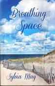 Sylvia May / Breathing Space (Large Paperback) image