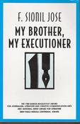 Francisco Sionil Jose / My Brother, My Executioner (Large Paperback) image