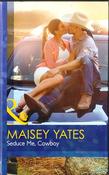 Mills &amp; Boon / Modern / Seduce Me, Cowboy (Hardback) image