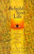 Macrina Wiederkehr / Behold Your Life: A Pilgrimage Through Your Memories (Large Paperback) image