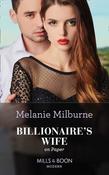Mills &amp; Boon / Modern / Billionaire's Wife On Paper