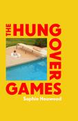 Sophie Heawood / The Hungover Games (Hardback) image