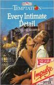 Mills &amp; Boon / Temptation / Every Intimate Detail