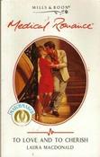 Mills &amp; Boon / Medical / To Love and to Cherish image