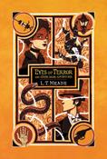 L.T Meade - Eyes of Terror and Other Dark Adventures - PB - BRAND NEW ( Swan River Press) image