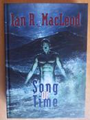 Ian R Macleod - SONG OF TIME - HB ( PS Publishing UK - 2008) image
