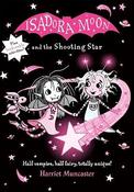 Harriet Muncaster / Isadora Moon and the Shooting Star (Hardback)