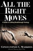 Constantinos C. Markides / All the Right Moves (Hardback) image