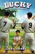 Wes Tooke / Lucky: Maris, Mantle, and My Best Summer Ever (Hardback) image