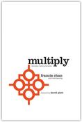 Francis Chan, Mark Beuving / Multiply: Disciples Making Disciples (Large Paperback) image