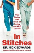 Nick Edwards / In Stitches - The highs and lows of being an A+E Doctor image