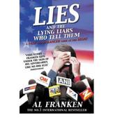 Al Franken / Lies and the Lying Liars Who Tell Them (Large Paperback) image