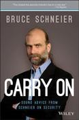 Bruce Schneier / Carry On : Sound Advice from Schneier on Security (Hardback) image