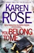 Karen Rose / You Belong To Me (Large Paperback) image