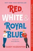Casey McQuiston / Red, White &amp; Royal Blue (Large Paperback) image