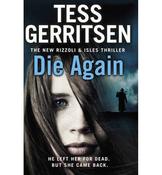 Tess Gerritsen / Die Again (Large Paperback) ( Rizzoli and Isles Series - Book 12) image