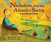 Deborah Bodin Cohen / Nachshon, Who Was Afraid to Swim: A Passover Story (Children's Picture Book) image