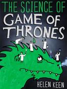 Helen Keen / The Science of Game of Thrones (Hardback) image