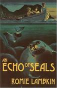 Romie Lambkin / An Echo of Seals image