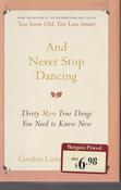 Gordon Livingston / And Never Stop Dancing (Hardback) image