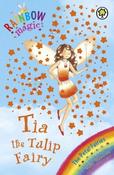 Daisy Meadows / Rainbow Magic: Tia The Tulip Fairy image