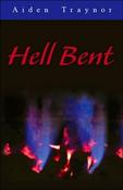 Aiden Traynor / Hell Bent (Large Paperback) image