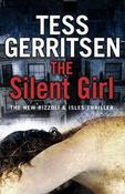 Tess Gerritsen / The Silent Girl ( Rizzoli &amp; Isles Series - Book 9) (Large Paperback) image