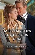 Mills &amp; Boon / Historical / Miss Fairfax's Notorious Duke image