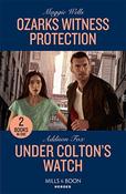 Mills &amp; Boon / Heroes / 2 in 1 / Ozarks Witness Protection / Under Colton's Watch image