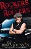 Brian Johnson / Rockers and Rollers: An Automotive Autobiography (Hardback)