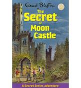 Enid Blyton / The Secret of Moon Castle