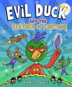 Chris Judge - Evil Duck and the Feather of Fortune - PB - BRAND NEW image