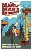 Nick Harper / The Manly Man's Handbook: Everything a Real Man Needs to Know (Hardback) image