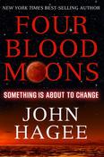 John Hagee / Four Blood Moons: Something is About to Change (Large Paperback) image