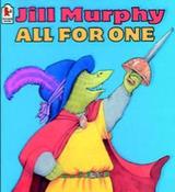 Jill Murphy / All For One (Children's Picture Book)