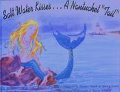Kristen Usich, Nancy Usich / Salt Water Kisses . . . A Nantucket "Tail" (Children's Coffee Table book) image